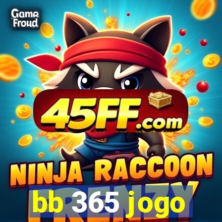 bb 365 jogo